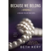 Because We Belong