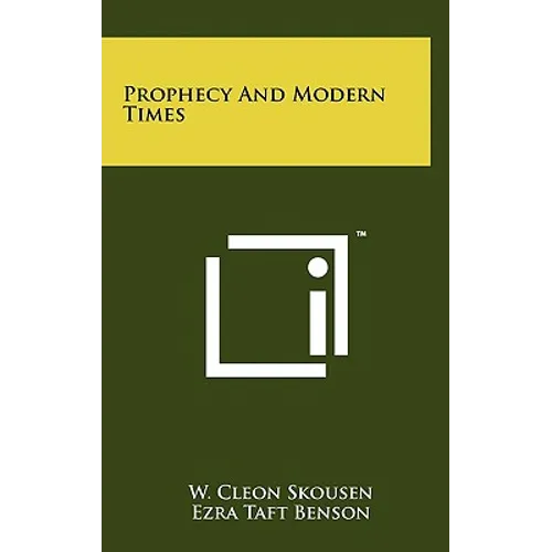 Prophecy And Modern Times