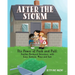 After the Storm: The Power of Push and Pull: Another Backyard Adventure with Lina, Jackson, Maya and Sam