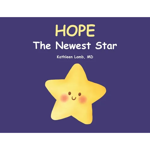 Hope: The Newest Star