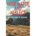 Hose Water and Neglect: A Gen X Story of Survival