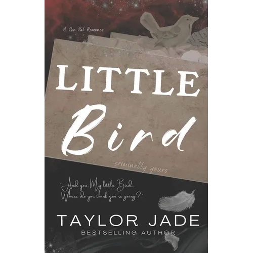 Little Bird: Criminally Yours