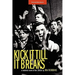 Kick It Till It Breaks