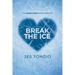Break the Ice: A Heartwarming Hockey Romance