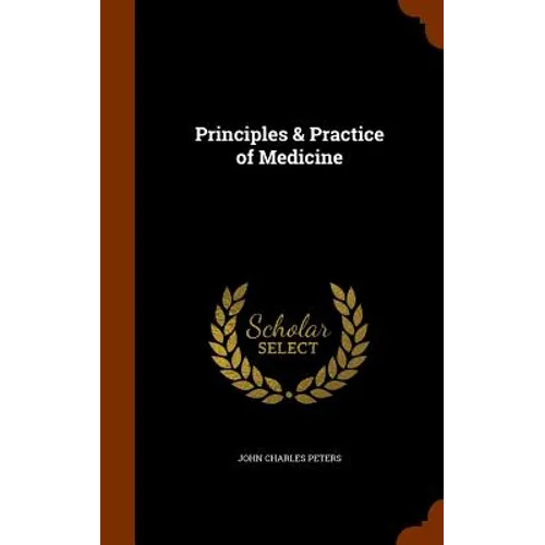 Principles & Practice of Medicine