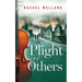 The Plight of Others