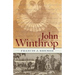 John Winthrop: Biography as History