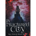 The Fractured City