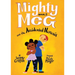 Mighty Meg 3: Mighty Meg and the Accidental Nemesis