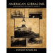 American Gibraltar: Montauk and the Wars of America