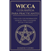 Wicca - Guía Rápida para Practicantes: Una Guía con Información Esencial para Cualquier Ritual y Hechizo