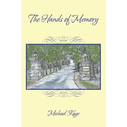 The Hands of Memory