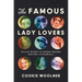 The Famous Lady Lovers: Black Women and Queer Desire Before Stonewall