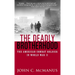 The Deadly Brotherhood: The American Combat Soldier in World War II