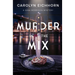 Murder in the Mix
