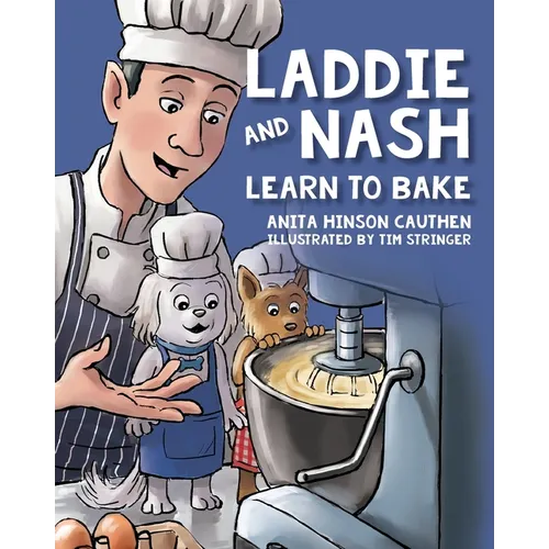Laddie and Nash Learn to Bake