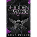 Hidden Magic: Harper Shadow Academy (Special Edition Book One)