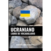 Libro de Vocabulario Ucraniano: Un Método Basado en Estrategia
