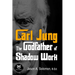 Carl Jung: The Godfather of Shadow Work