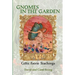 Gnomes in the Garden: Celtic Faerie Teachings
