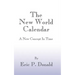 The New World Calendar: A New Concept in Time