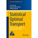 Statistical Optimal Transport: École d'Été de Probabilités de Saint-Flour XLIX - 2019