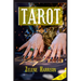 Tarot: Beginner's Guide to the Ageless Wisdom for Self-Improvement and Master the Art of Tarot Card Reading, Including the Meanings of the Ancient Car