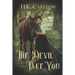 The Devil Take You