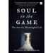 Soul in the Game: The Art of a Meaningful Life