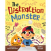 The Distraction Monster