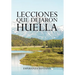 Lecciones Que Dejaron Huella
