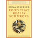 Food That Really Schmecks