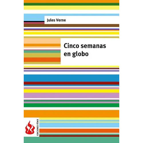 Cinco semanas en globo: (low cost). Edición limitada