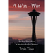 A Win - Win: The Story That Follows A Miracle or Two for Christmas