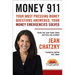 Money 911: Your Most Pressing Money Questions Answered, Your Money Emergencies Solved