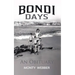 Bondi Days: An Obituary
