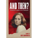 And Then?: The Destiny of Pamela Lady of Swendown