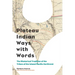 Plateau Indian Ways with Words: The Rhetorical Tradition of the Tribes of the Inland Pacific Northwest