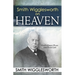 Smith Wigglesworth on Heaven