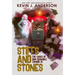 Stiffs and Stones