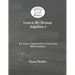Learn By Doing: Algebra I
