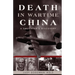 Death in Wartime China: A Daughter's Discovery