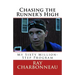 Chasing the Runner's High: My Sixty Million-Step Program