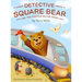 Detective Square Bear and the Trouble on the Train