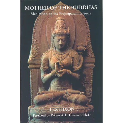 Mother of the Buddhas: Meditations on the Prajnaparamita Sutra
