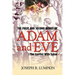 The First and Second Books of Adam and Eve: The Conflict With Satan
