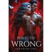 Perfectly Wrong