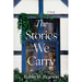 The Stories We Carry: A Contemporary Southern Novel Set in a North Carolina Bookstore