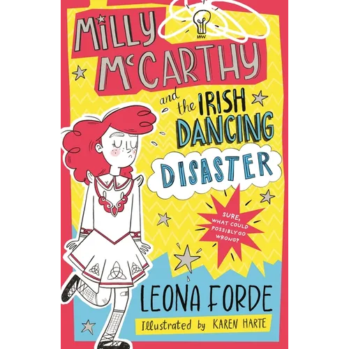 Milly McCarthy and the Irish Dancing Disaster