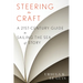 Steering the Craft: A Twenty-First-Century Guide to Sailing the Sea of Story
